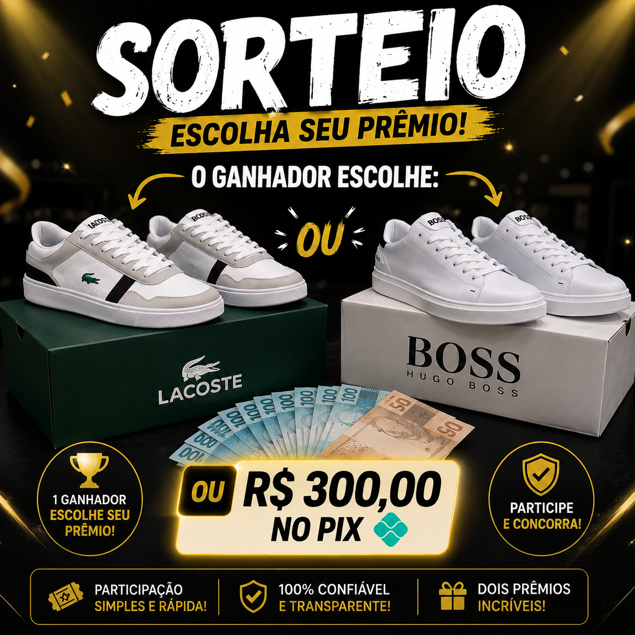 Você escolhe o prêmio: 2 pares de sapatos 👟👟 ou R$ 300 no Pix! 💸 — foto 1